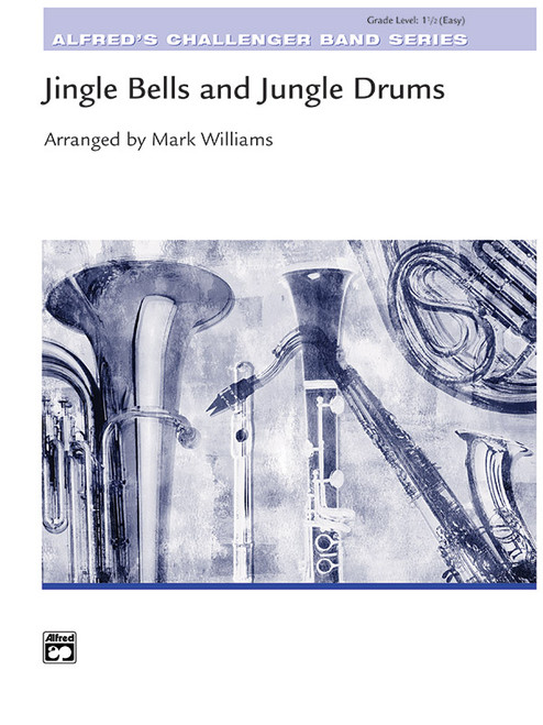 Jingle Bells and Jungle Drums [Alf:00-16532S]