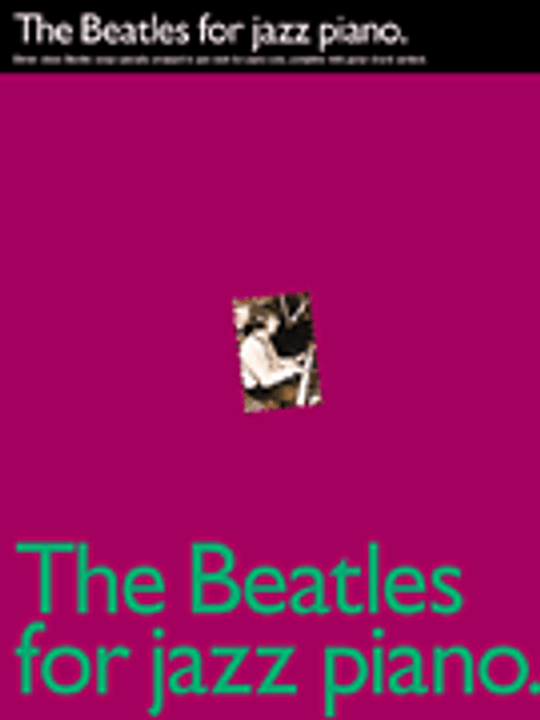 The Beatles for Jazz Piano [HL:306121]