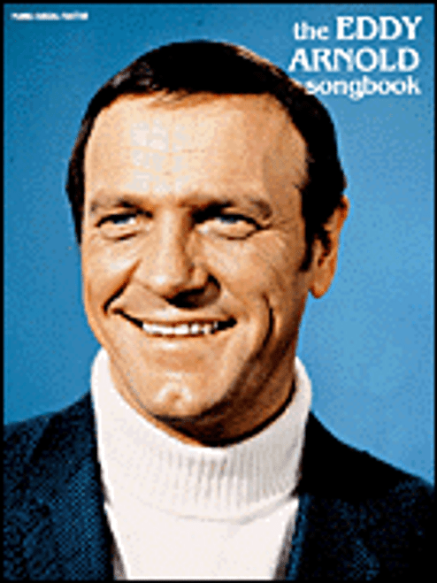 The Eddy Arnold Songbook [HL:306126]