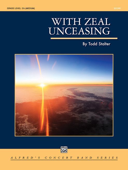 With Zeal Unceasing [Alf:00-48146S]