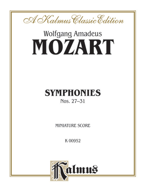 Symphonies: 27 (K. 119); 28 (K. 220); 29 (K. 201); 30 (K. 202); 31 (K. 297) [Alf:00-K00952]