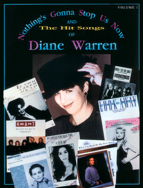 Nothing's Gonna Stop Us Now and the Hit Songs of Diane Warren, Volume 1 [Alf:00-VF1738]