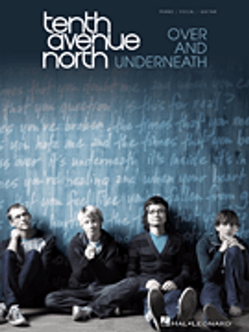 Tenth Avenue North - Over and Underneath [HL:307111]
