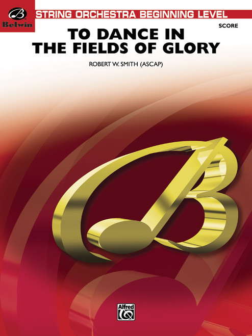 To Dance in the Fields of Glory [Alf:00-BSO9913C]