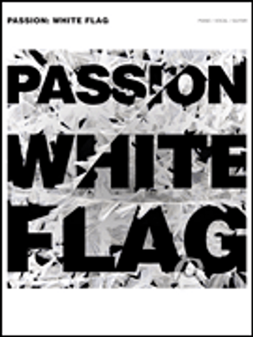 Passion - White Flag [HL:307708]