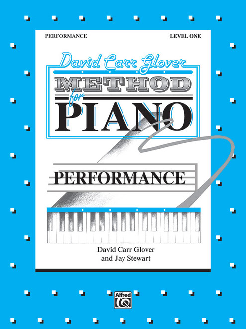 David Carr Glover Method for Piano: Performance, Level 1 [Alf:00-FDL01007]