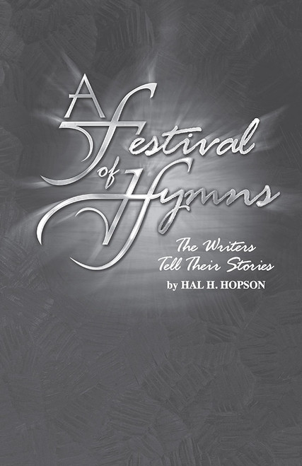 A Festival of Hymns: The Writers Tell Their Stories [Alf:00-GBM0001CP]