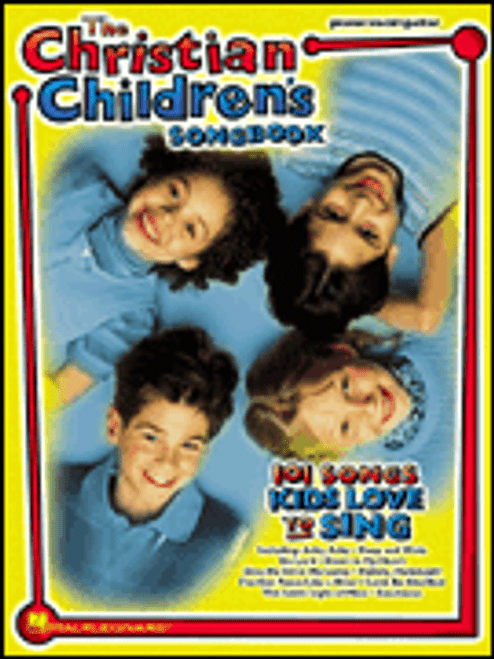 The Christian Children's Songbook [HL:310472]