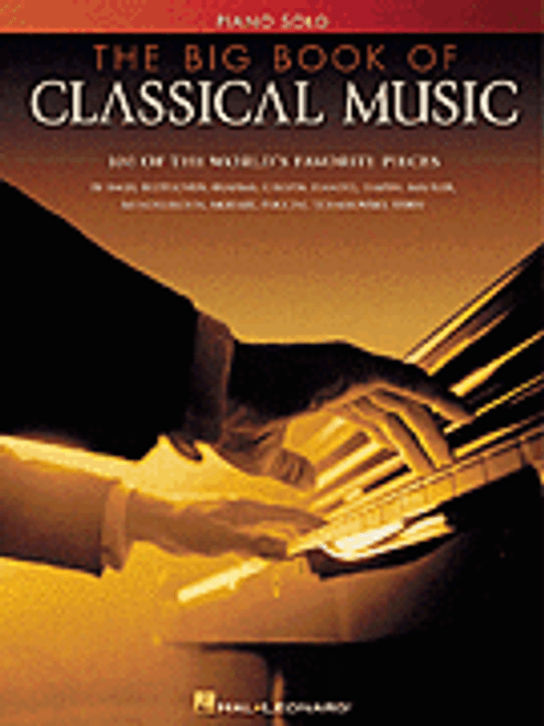The Big Book of Classical Music [HL:310508]