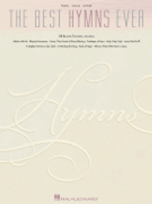 The Best Hymns Ever [HL:310774]