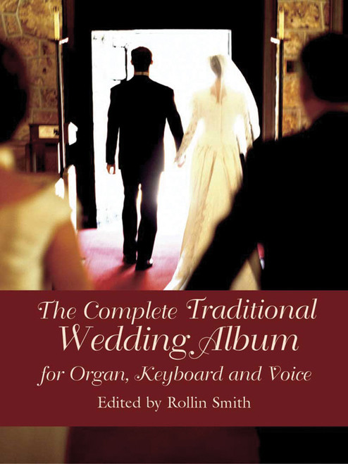 The Complete Traditional Wedding Album: for Organ, Keyboard and Voice [Alf:06-439631]