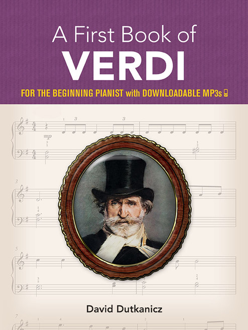 A First Book of Verdi: For The Beginning Pianist With Downloadable MP3s [Alf:06-83896X]