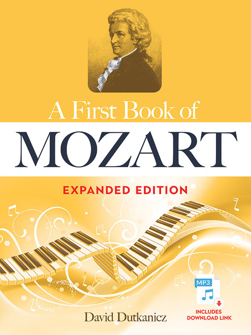 A First Book of Mozart Expanded Edition: For The Beginning Pianist with Downloadable MP3s [Alf:06-849023]
