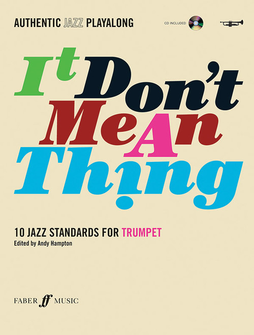 Authentic Jazz Play-Along: It Don't Mean a Thing [Alf:12-0571527426]