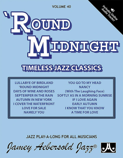 Jamey Aebersold Jazz, Volume 40: 'Round Midnight [Alf:24-V40DS]