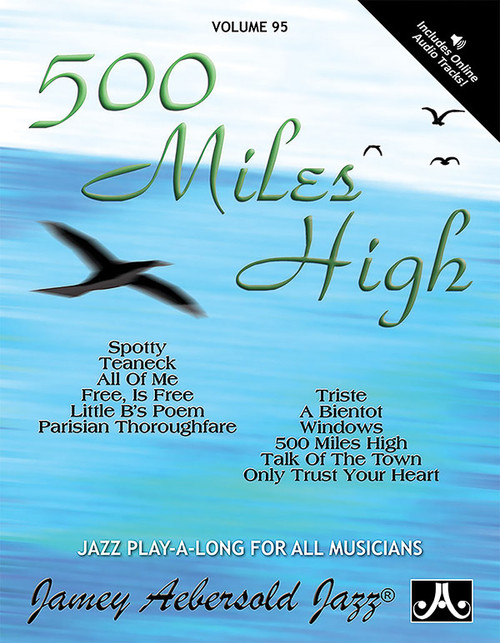 Jamey Aebersold Jazz, Volume 95: 500 Miles High [Alf:24-V95DS]