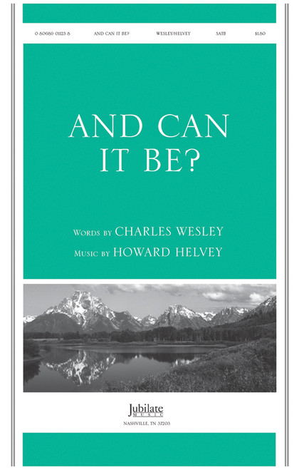 And Can It Be? [Alf:31-011238]