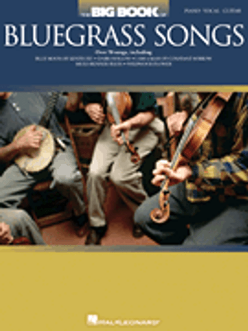 The Big Book of Bluegrass Songs [HL:311484]