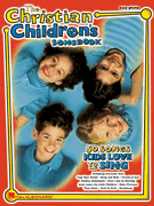 The Christian Children's Songbook [HL:311495]