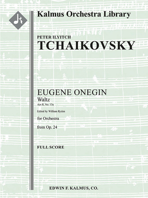 Eugene Onegin, Op. 24: Waltz (Act II, No. 13a) [Alf:36-A001401]