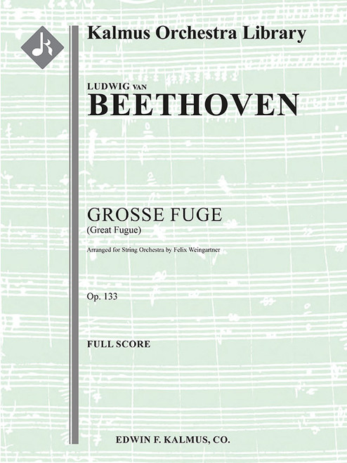 Grosse Fuge (Great Fugue), Op. 133 [Alf:36-A100801]