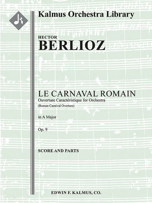 Roman Carnival Overture, Op. 9 (Le Carnaval Romain: Ouverture Caracteristique) [Alf:36-A130202]