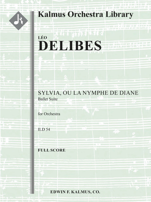 Sylvia, ou La Nymphe de Diane: Ballet Suite [Alf:36-A140301]