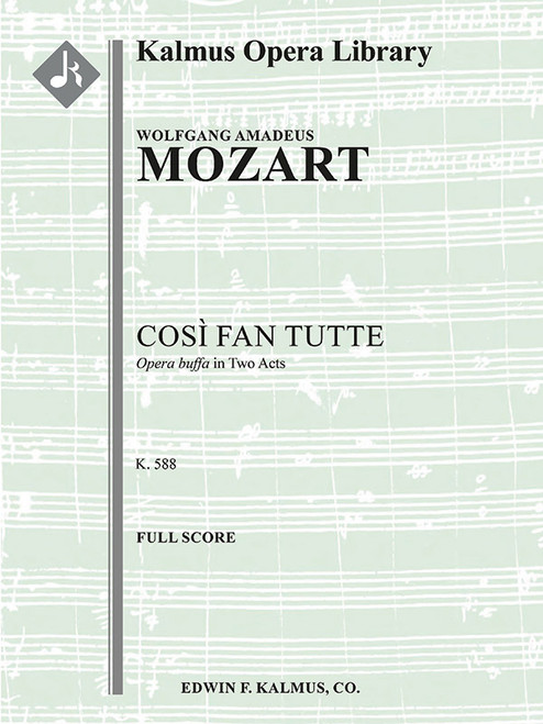 Cosi fan Tutte, K. 588 (Complete Opera) [Alf:36-A231301]