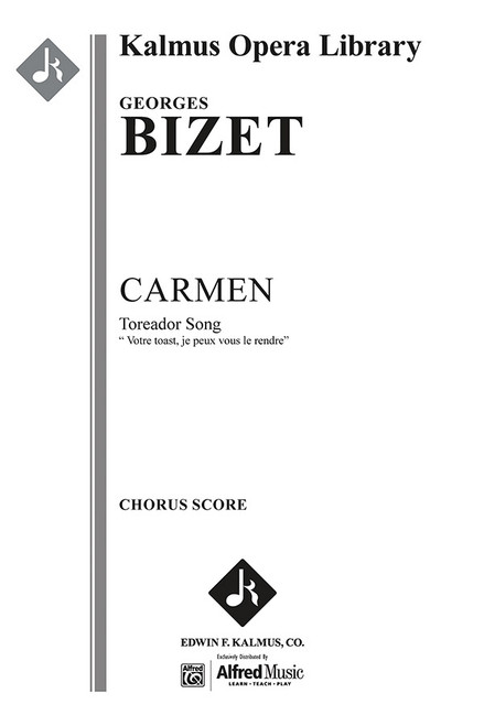 Carmen: Act II, Toreador Song: Votre toast, je peux vous le rendre [Alf:36-A277192]