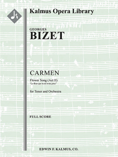 Carmen: Act II, Flower Song: La fleur que tu m'avais jetİe [Alf:36-A277201]