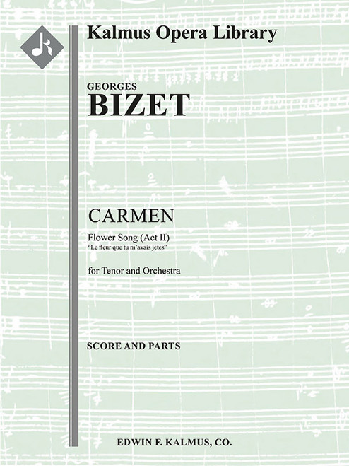 Carmen: Act II, Flower Song: La fleur que tu m'avais jetİe [Alf:36-A277202]