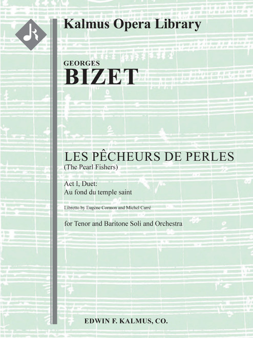 Pecheurs de Perles, Les (The Pearl Fishers): Act I, Duet: Au fond du temple saint [Alf:36-A305601]