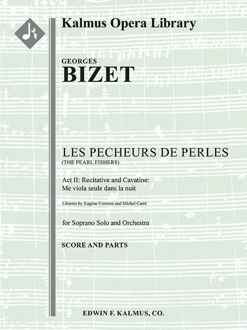 Pecheurs de Perles, Les (The Pearl Fishers): Act II, Recitative et Cavatine: Me voila seule dans la nuit (Soprano) [Alf:36-A305802]