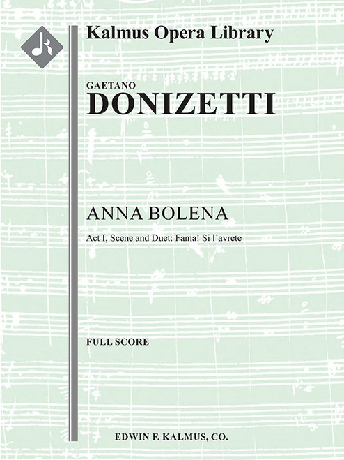 Anna Bolena: Act I, Scene and Duet: Fama! Si l'avrete (mezzo, bass) (excerpt) [Alf:36-A478801]
