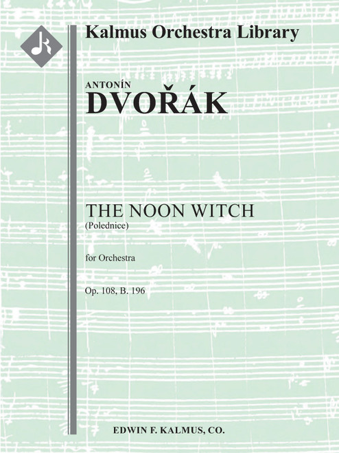 Noon Witch, The (Polednice, Op. 108, B. 196) [Alf:36-A535802]