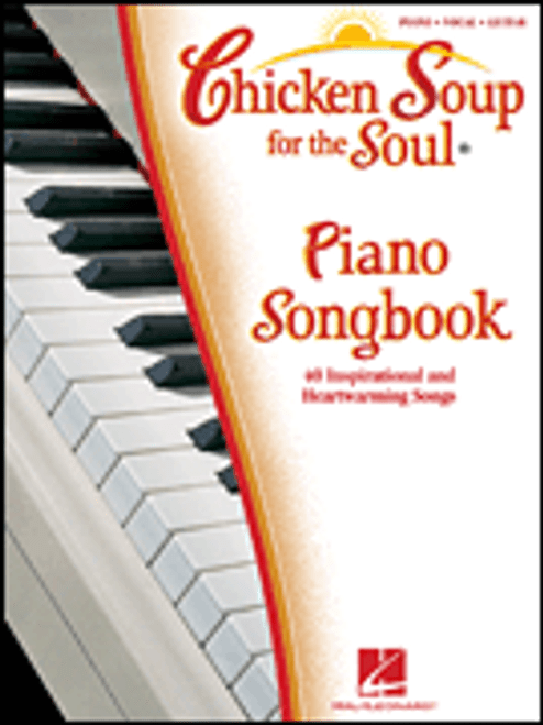 Chicken Soup for the Soul Piano Songbook [HL:311924]