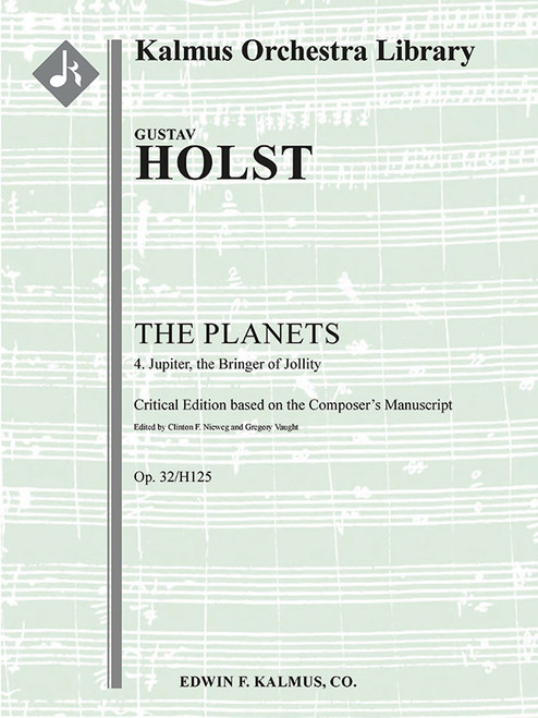 Planets, The (Op. 32/H125), No. 4: Jupiter, the Bringer of Jollity [Alf:36-A820201]