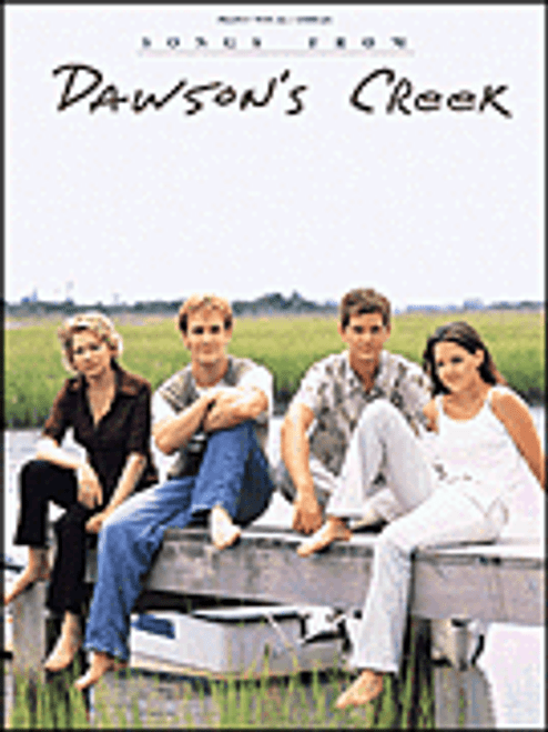 Songs from Dawson's Creek [HL:313141]