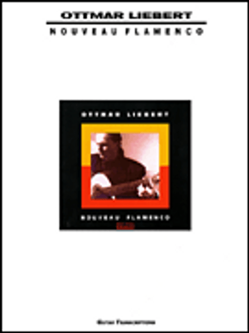 Ottmar Liebert - Nouveau Flamenco [HL:315166]