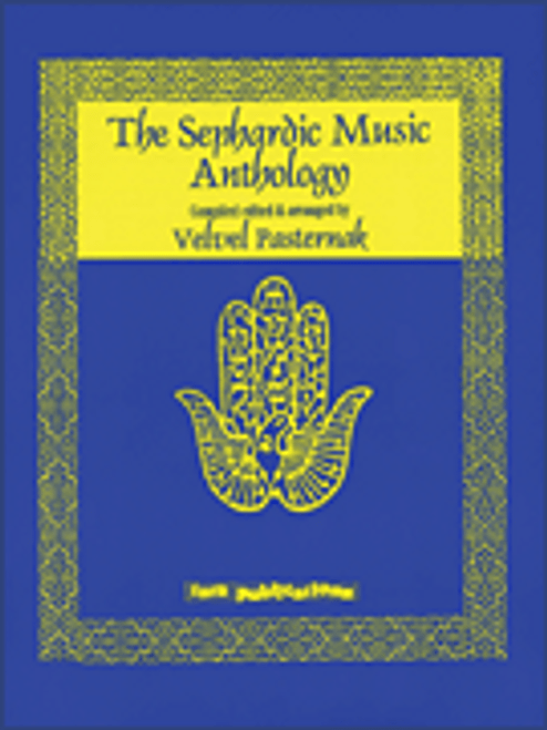 The Sephardic Music Anthology [HL:331441]