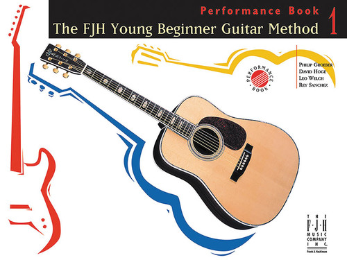The FJH Young Beginner Guitar Method, Performance Book 1 [Alf:98-G1018]