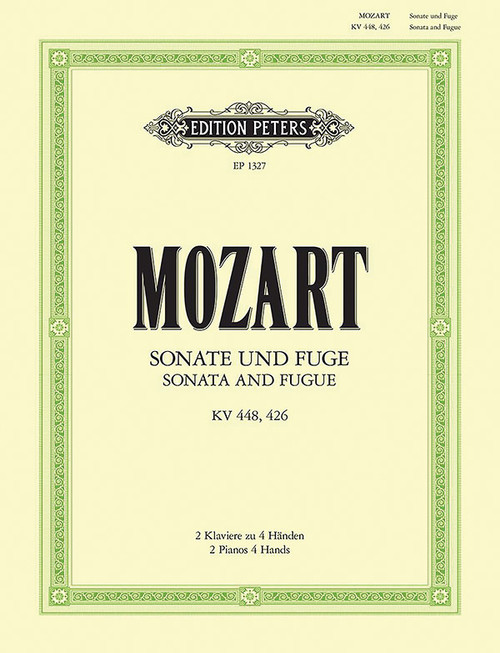 Sonata for 2 Pianos in D K448 and Fugue in C minor K426 for 2 Pianos [Alf:98-EP1327]