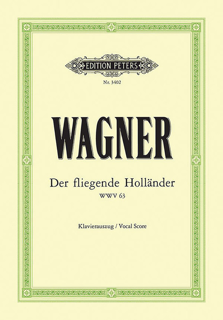Der fliegende Holl¤nder (The Flying Dutchman) WWV 63 (Vocal Score) [Alf:98-EP3402]