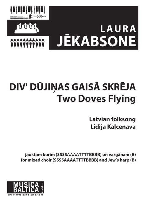 Div' dujinas gaisa skreja (Two Doves Flying) for Mixed Choir [Alf:98-MB2372]