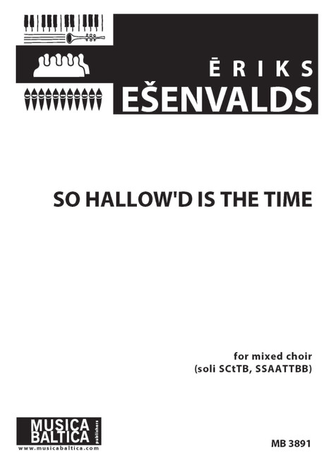 So Hallow'd Is That Time (Mixed Choir) [Alf:98-MB3891]