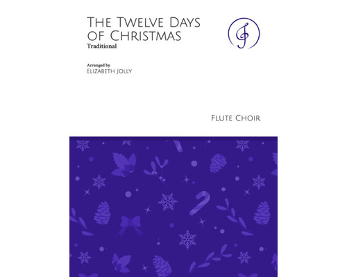 The Twelve Days of Christmas, arr. Jolly [CF:JM009]