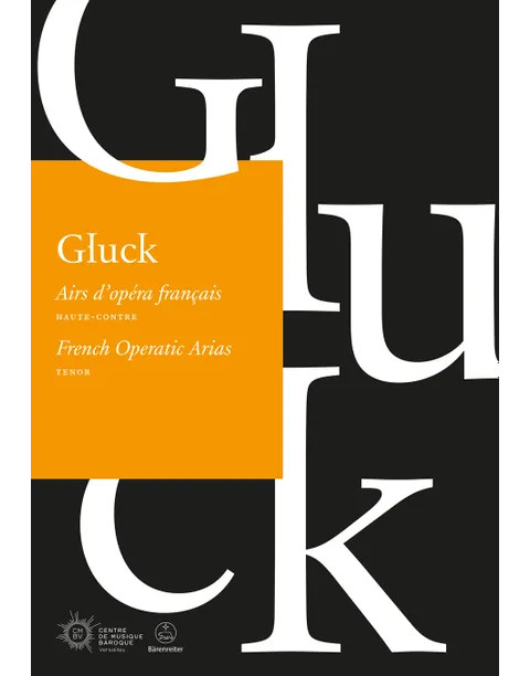 Gluck, French Operatic Arias