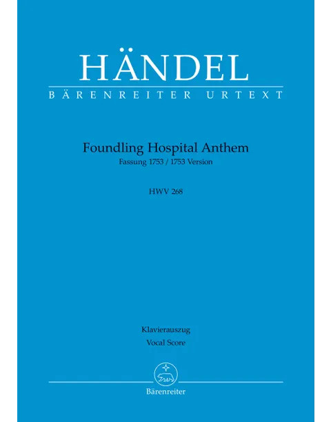 Handel, Foundling Hospital Anthem HWV 268 [Bar:BA10267-90]