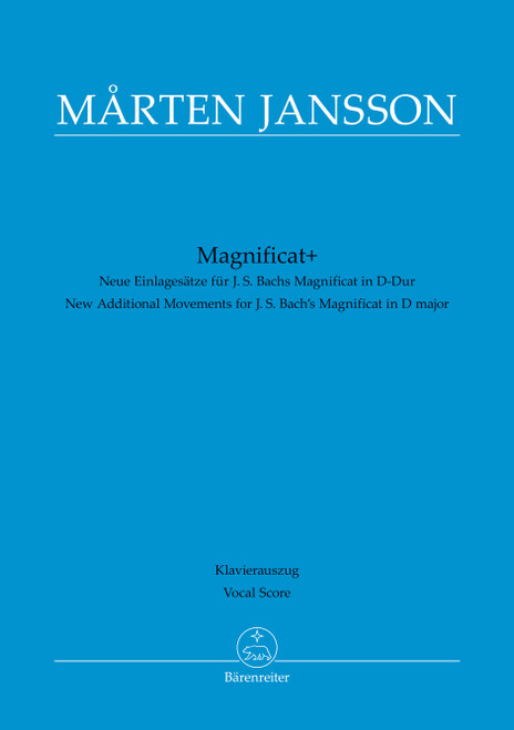Magnificat+ New Additional Movements for J. S. Bach’s Magnificat in D major [KGA:BA11326-90]