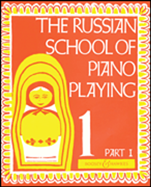 The Russian School of Piano Playing - Bk 1, Pt. 1 [HL:48010303]